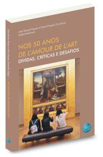 Nos 50 Anos  de  L´Amour de L´Art