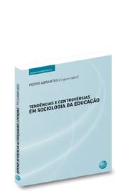 Tendências e Controvérsias em Sociologia da Educação