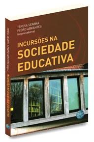 Incursões na Sociedade Educativa