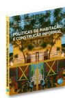 Políticas de Habitação e Construção Informal