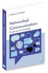 Networked Communication. People are the Message